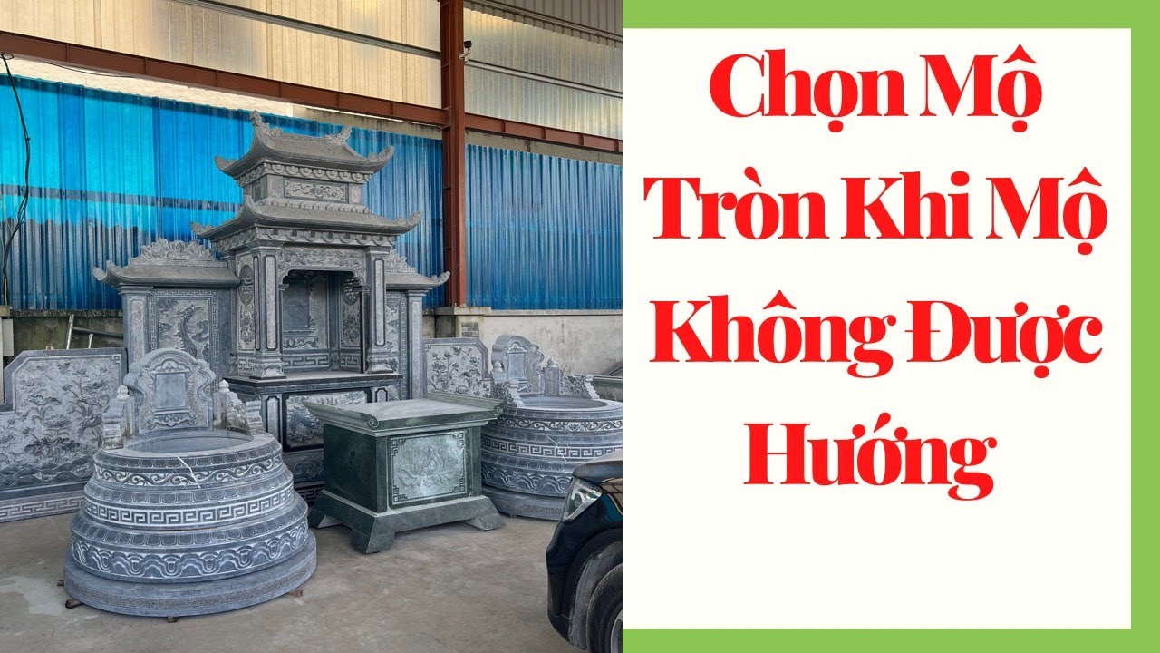 Cach Xay Lang Mo da khi Mo khong duoc huong