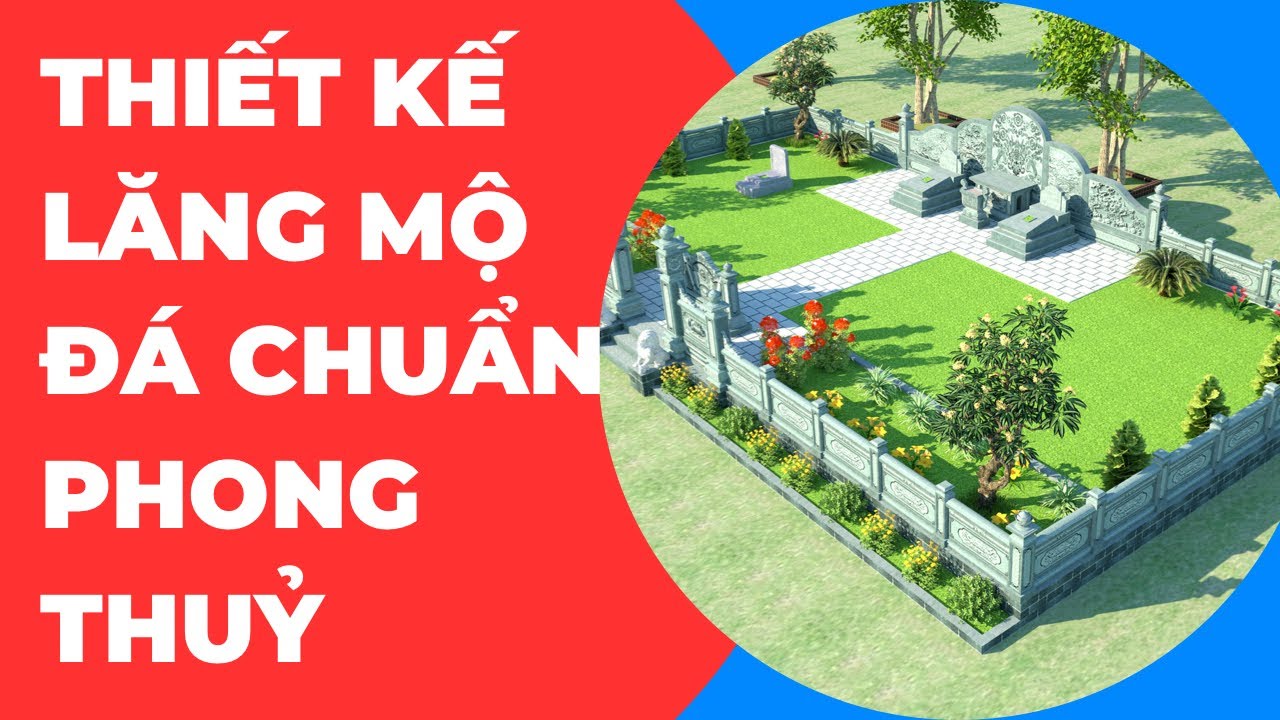 tu van xay dung cong trinh lang mo da chuan phong thuy gd bac hanh