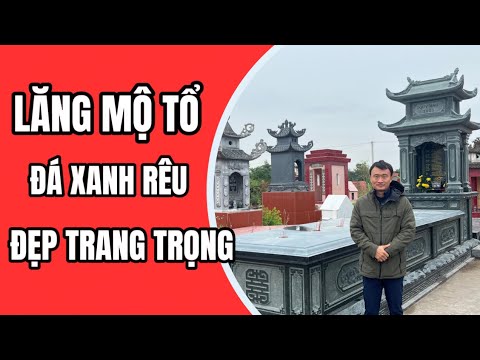 lang mo da xanh reu dep su lua chon cho nhung ngoi mo to da anh quan