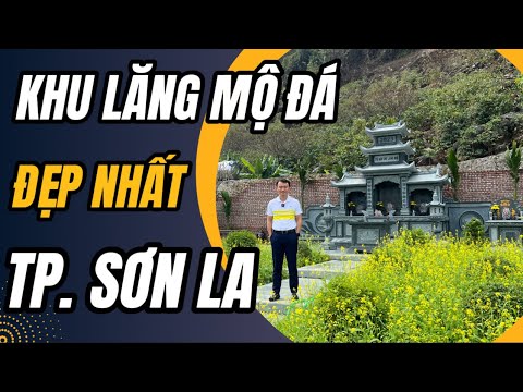 tham quan khu lang mo da xanh reu dep nhat tp son la