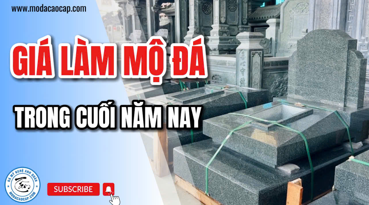 giá mộ đá cuối năm 2024