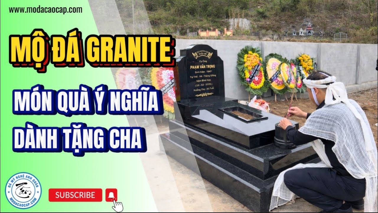 mo da granite sang trong mon qua gui tang nguoi cha kinh yeu